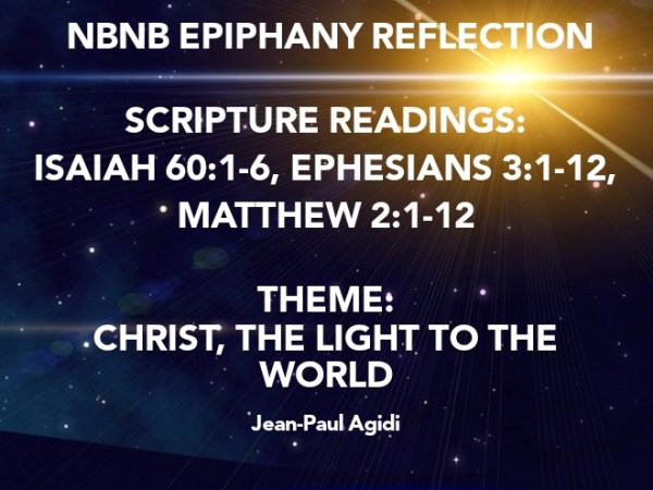 CHRIST, THE LIGHT TO THE WORLD (EPIPHANY&nbsp;REFLECTION)