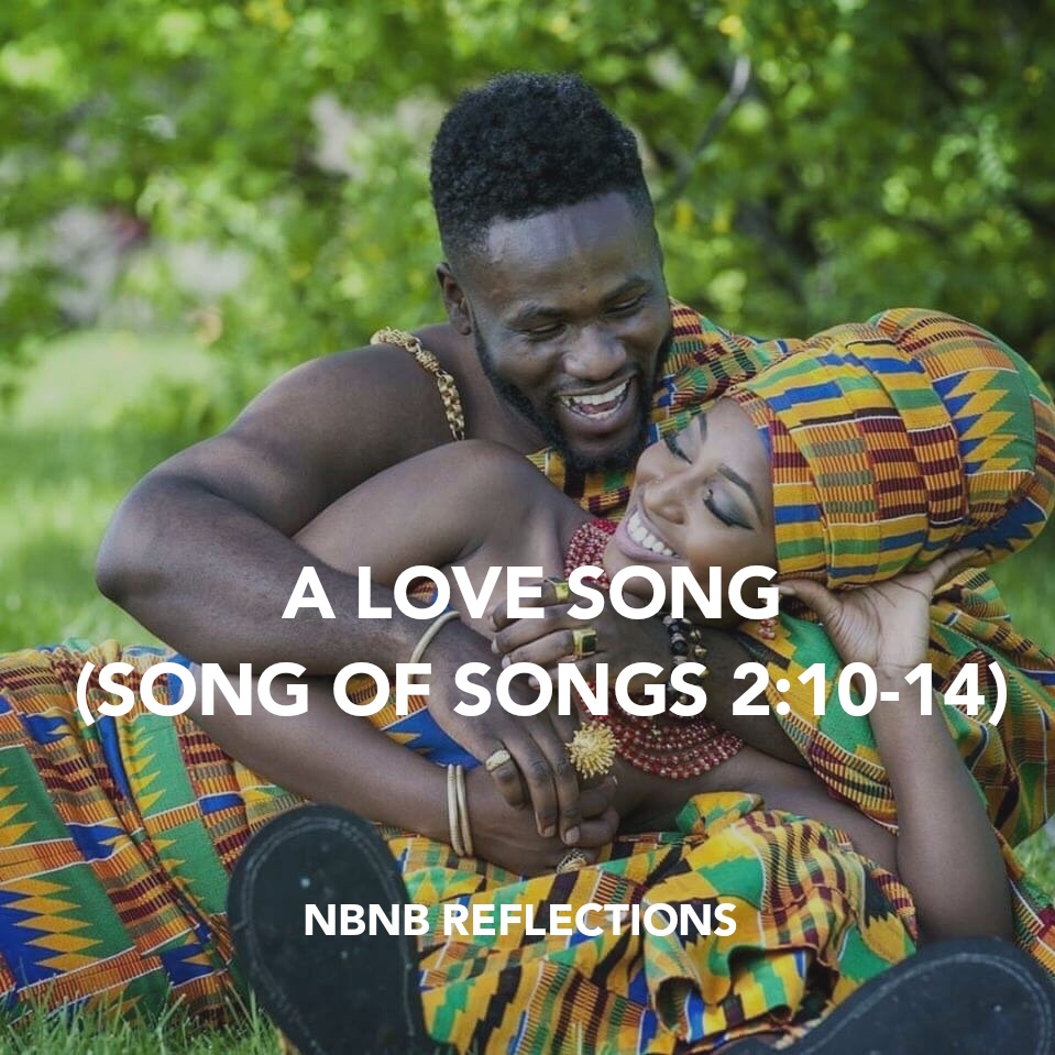 A LOVE SONG (SONG OF SONGS 2:10-14) – NO BIBLE NO BREAKFAST DAILY BIBLE  REFLECTIONS AND MORE, image size:959x959