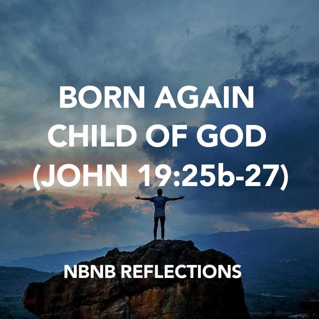 BORN AGAIN CHILD OF GOD (JOHN 1925b27) NO BIBLE NO BREAKFAST DAILY