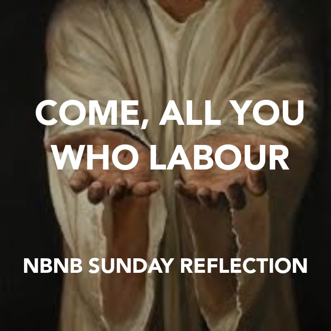 COME, ALL YOU WHO&nbsp;LABOUR