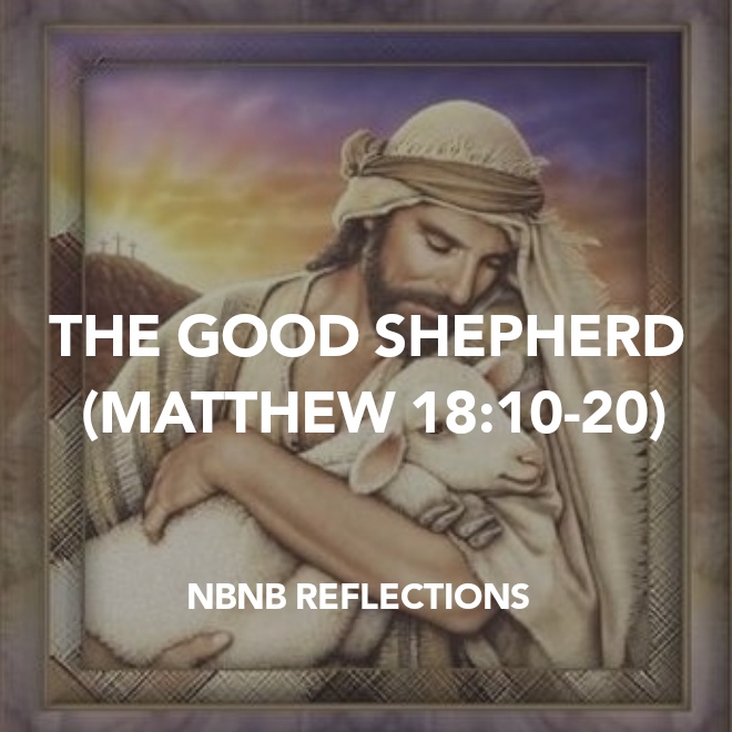THE GOOD SHEPHERD (MATTHEW&nbsp;18:10-20)