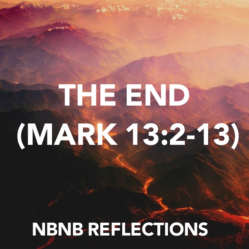 THE END (MARK&nbsp;13:2-13)