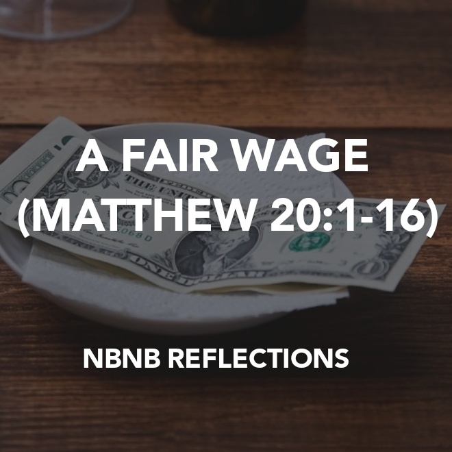 A FAIR WAGE (MATTHEW&nbsp;20:1-16)