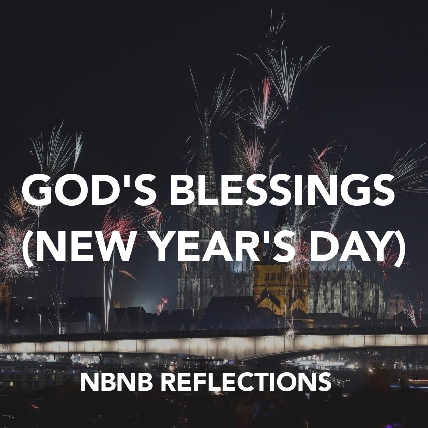 GOD’S BLESSINGS (NEW YEAR’S&nbsp;DAY)