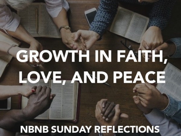GROWTH IN FAITH, LOVE, AND PEACE