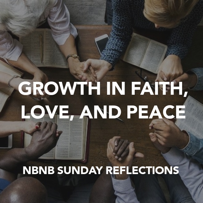 GROWTH IN FAITH, LOVE, AND PEACE