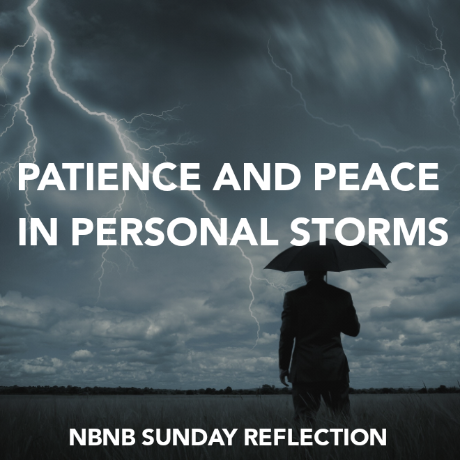 PATIENCE AND PEACE IN PERSONAL STORMS