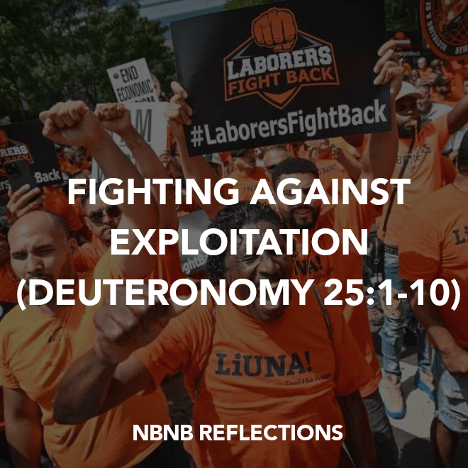 FIGHTING AGAINST EXPLOITATION (DEUTERONOMY&nbsp;25:1-10)