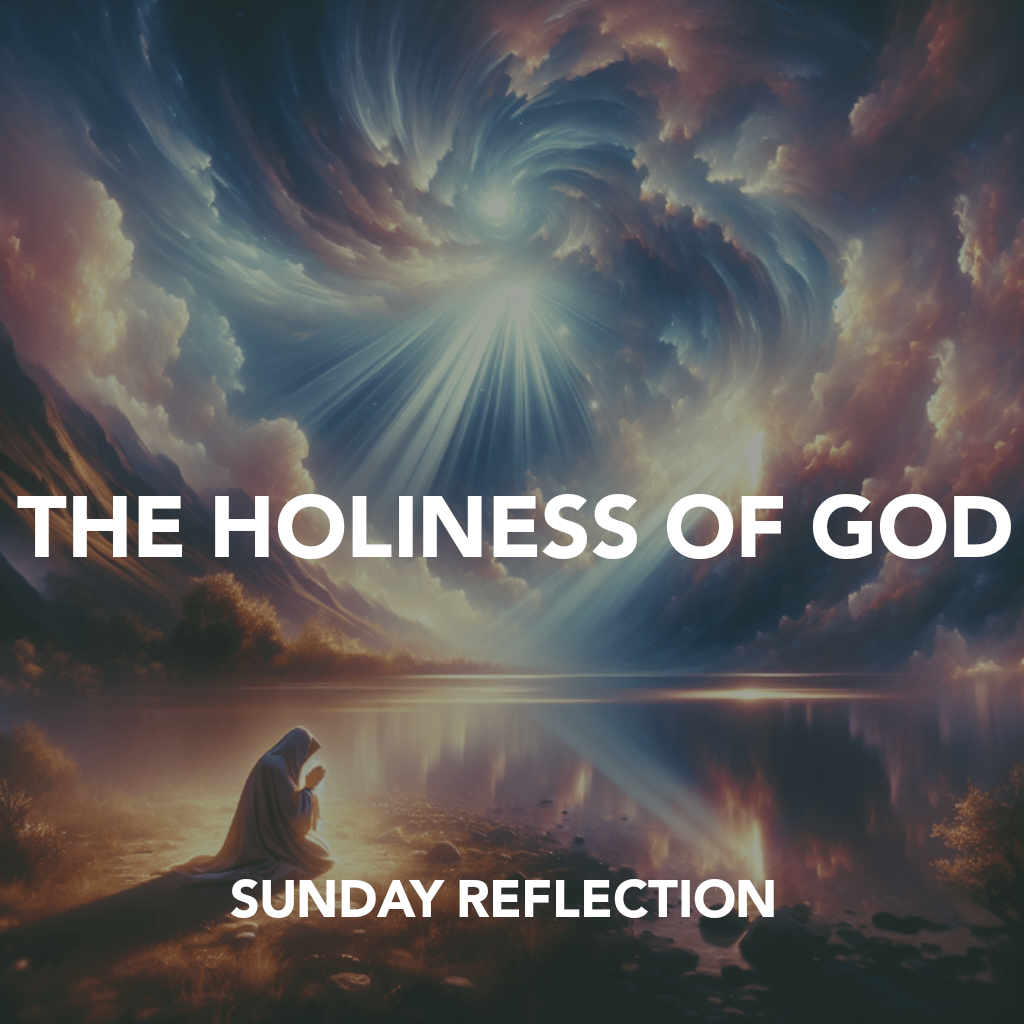 THE HOLINESS OF&nbsp;GOD