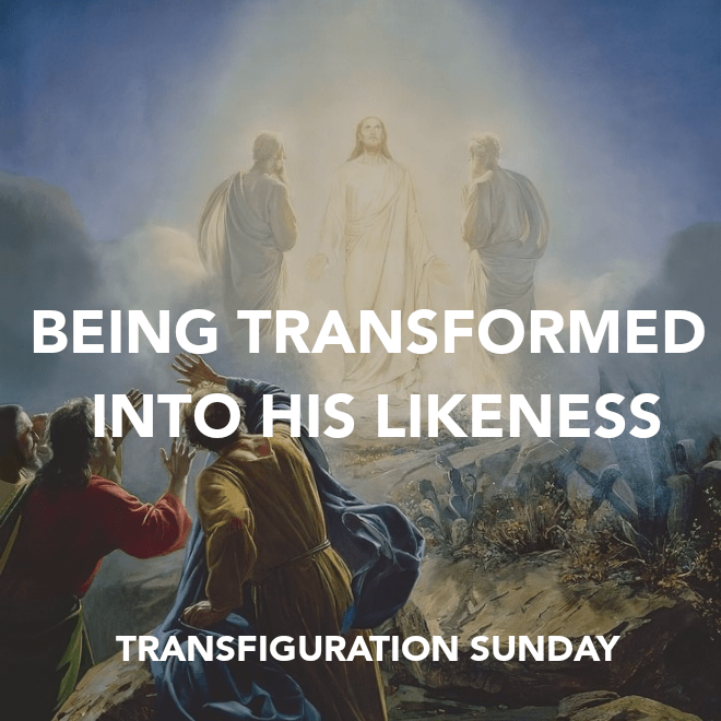 BEING TRANSFORMED INTO HIS&nbsp;LIKENESS